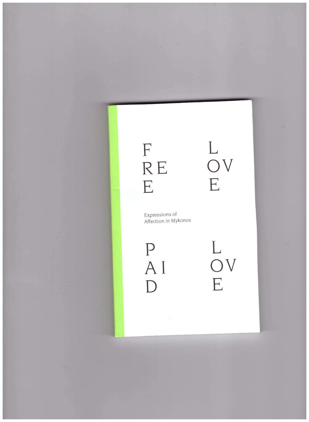 BERGÉ, David (ed.) - Free Love Paid Love